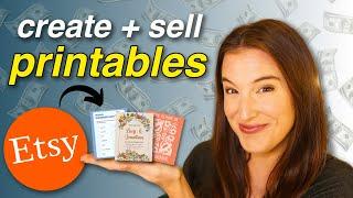 Ultimate Guide to Selling Printables on Etsy  (step by step tutorial)