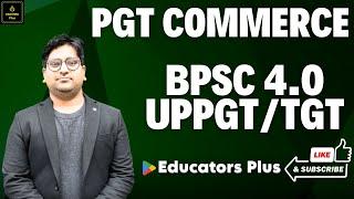 BPSC 4.0 / UP PGT Commerce BST / EPS #bpsctre4  #educators_plus