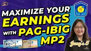 MAXIMIZING YOUR EARNINGS WITH PAG-IBIG MP2: A Beginner's Tutorial!