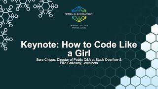 Keynote: Coding in 3D: How to Code Like a Girl - Sara Chipps & Ellie Galloway