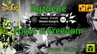 Dofus - Ilyzaelle Focus + Freedom [ With Commentary ]