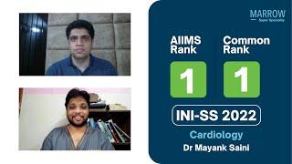 Rank 1 INI-SS '22 DM Cardiology, AIIMS rank 1, Dr Mayank Saini in conversation with Dr Nishant Sagar