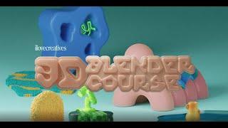 Become a 3D Designer | ilovecreatives 3D Blender Course