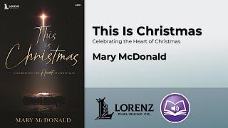 This Is Christmas | Mary McDonald