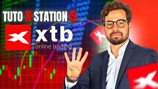 Comment Utiliser la Plateforme Trading XSTATION 5 ?  [BROKER XTB]