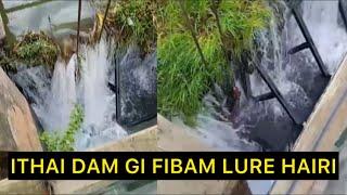 ITHAI DAM GI FIBAM LURE HAIRI