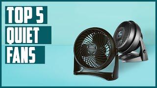 Best Quiet Fans 2023 | Top 5 Quiet Fan Review