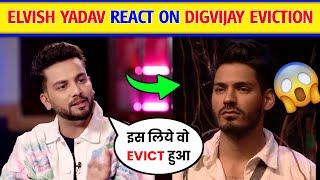 Elvish yadav React On Digvijay Rathee । Elvish yadav on Digvijay Eviction । Digvijay Rathee Bigg