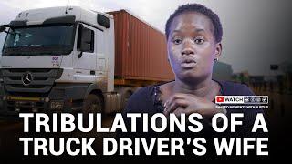 I was taken through hell. Tribulations of a truck driver’s wife - Deborah Moraa Shared Moments