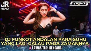 AWAS‼️LAGU FUNKOT ANDALAN PARA SUHU YANG LAGI GALAU PADA ZAMANNYA