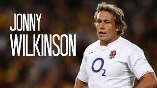 Jonny Wilkinson || King of Rugby || Legend Tribute