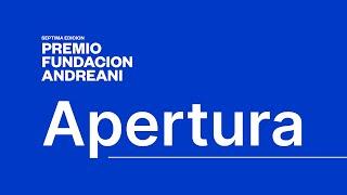 APERTURA - Premio Fundación Andreani -Séptima Edición-