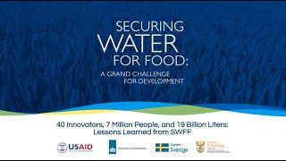 40 Innovators, 7 Million People and 19 Billion Liters: Lessons Learned from Securing Water for Food