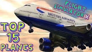 Top 15 FSX Planes HD