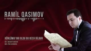 Ramil Qasımov - Könlümə yar oldu bu gecə dilbər