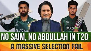 No Saim, No Abdullah In T20 | A Massive Selection Fail | Pak Vs Aus | Ramiz Speaks