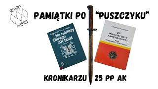 Pamiątki po "Puszczyku" kronikarzu 25 pp AK