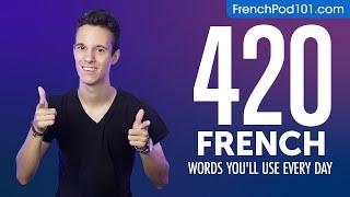 420 French Words You'll Use Every Day - Basic Vocabulary #82