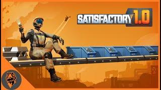 Satisfactory! THE FACTORY MUST GROW - 2 -  Blind first time play