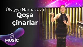 Ülviyyə Namazova - Qoşa çinarlar