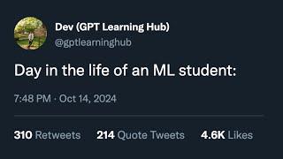 Day in the life of a Machine Learning student