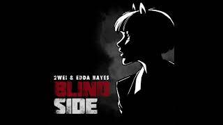 2WEI & Edda Hayes - Blindside