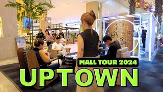 [4K] UPTOWN MALL 2024 - BONIFACIO GLOBAL CITY (BGC) MALL TOUR