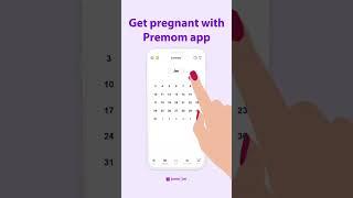 Learn your fertile window and get pregnant with Premom today