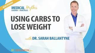 Podcast - Using Carbs to Lose Weight with Dr. Sarah Ballantyne