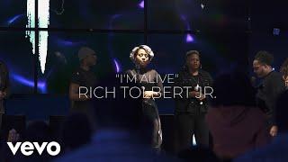 Rich Tolbert Jr. - I'm Alive (Official Video)