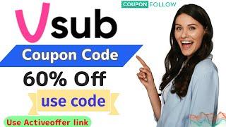 VSub Discount Code 50% Off - Use Code  and Save Now!