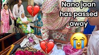 NANO JAAN HAS PASSED AWAY||