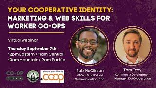 Your Cooperative Identity: Marketing and Web Skills for Worker Co-ops