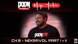 DOOM Eternal: Hugo Martin's Game Director Playthrough - Ch.9 Nekravol Part I + II