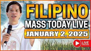 THURSDAY FILIPINO MASS TODAY LIVE || JANUARY 2, 2025 || FR. JOSEPH FIDEL ROURA