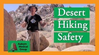 Desert Trail Hiking Safety at Joshua Tree National Park | Auburn Medical Group