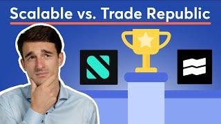 Scalable Capital vs. Trade Republic: Was ist besser? Kosten, Angebot und Unterschiede im Vergleich!