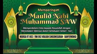 LIVE | PERINGATAN MAULID NABI MUHAMMAD SAW. MUSHOLLA AL- HIDAYAH, KELURAHAN SINGONEGARAN BANYUWANGI