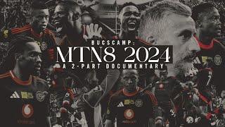 Orlando Pirates | BucsCamp MTN8 2024 | Part 1 | #BucsCamp #MTN82024 #MTN8CHAMPIONS