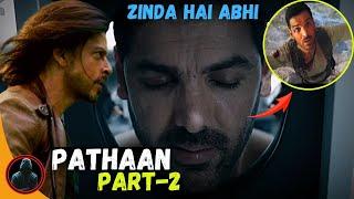 PATHAAN 2 theory- JIM jinda hai abhi [ theory time ]  mr mistaker