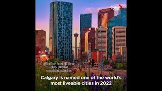 Calgary among world's most livable cities(www.homesdeal.ca)