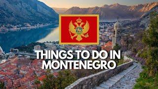 Discover Montenegro: Top 5 Must-See Attractions