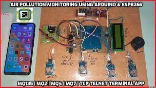 Air Pollution Monitoring using Arduino & ESP8266 | MQ135 | MQ2 | MQ4 | MQ7 | TCP Telnet Terminal APP