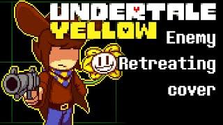 Undertale Yellow - Enemy Retreating (REASAN Cover)