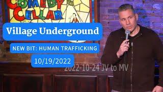 Comedian  Mike Vecchione - "Human Trafficking"