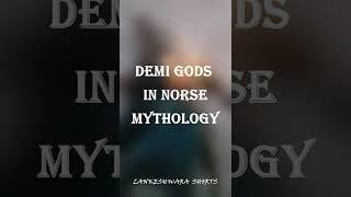 Demigods In Norse Mythology |lankeshwara shorts| #shorts #status #edit #norsemyth #god #goddess