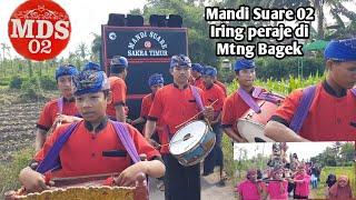 Mandi Suare 02 Iring Peraje Di Montong Bagek di || BETEP MSNDI SUARE ||0