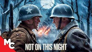 WW2 Enemies Must Survive the Night Together | 2024 Hollywood War Drama Movie | Not On This Night