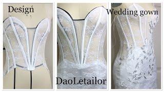 Sewing Mermaid  wedding gown ‍️2 Tutorial DaoLe