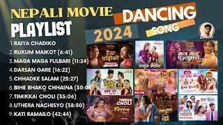 NEW NEPALI MOVIE DANCING SONG 2024 (2081) || Playlist || nepali movie song collection